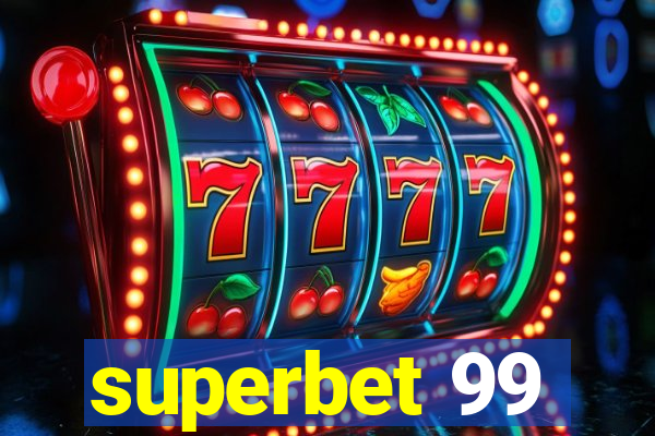 superbet 99